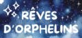 Rêves d'orphelins